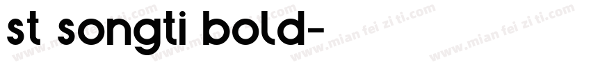 st songti bold字体转换